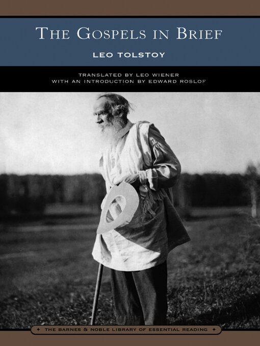 Title details for The Gospels in Brief (Barnes & Noble Library of Essential Reading) by Leo Tolstoy - Available